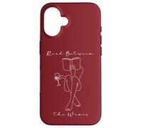 Read Between The Wines Book Club Wine Drinking Books Lovers Coque pour iPhone 16