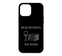 Read Between The Wines Minimal Book Lover Wine Humour Reader Coque pour iPhone 12 Pro Max