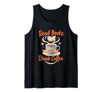 Read Books and Drink Coffee Cozy Book Lover Débardeur