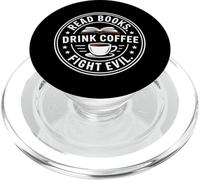 Read Books Drink Coffee Fight Evil PopSockets PopGrip pour MagSafe