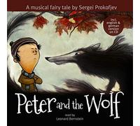 Leonard Bernstein – Peter and the Wolf – Lu par Leonard Bernstein – Zyx Music