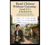 Read Chinese Without Guessing - Level C1.1: 旁观者的目光 - No Guessing. No Dictionary. Just Reading. Simplified Chinese, Pinyin, Tone-Guided Pronunciation & English Interlinear Reader for HSK 7-8 Learners