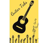 Read Guitar Tab to learn the classics I play each day with pride 160 Pages, 6" x 9"