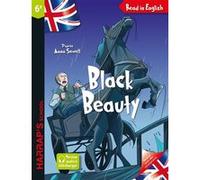 Read in English - Black Beauty - Niveau 6e