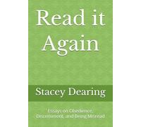 Read it Again: Essays on Obedience, Discernment, and Being Misread