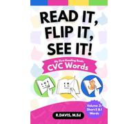 Read It, Flip It, See It! | CVC Words for Kids: My First Reading Book - Volume 2: Short E & I Words: Learn to Read with Phonics, Short Vowel Words, and Simple CVC Word Practice for Beginning Readers