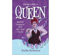 Read Like a Queen Real-Life Insights to SLAY Your Tarot Practice - Stella Boheme - REDFeather - ebook (ePub) - Livre