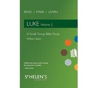 Read Mark Learn: Luke Vol. 2: A Small Group Bible Study - [Version Originale] Inconnu (Auteur)