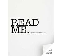 Read Me: 10 Lessons for Writing Great Copy