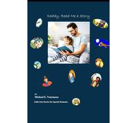 Read Me a Story, Daddy, Read Me a Story!: Stories, Legends, and Heroes