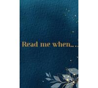 Read Me When...: A Journal To Share With Someone You Love | Read Me When You Need Me Prompts