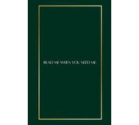 Read Me When You Need Me.