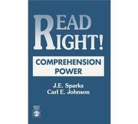 Read Right Comprehension Power by Carl E. Johnson Carl E. Johnson, J.E. Sparks (Auteur)