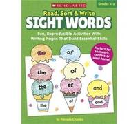 Read Sort amp Write Sight Words Fun Reproducible Activities with Writing Pages That Build Essential Skills by Pamela Chanko Pamela Chanko (Auteur)