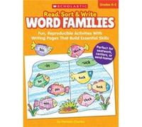 Read Sort amp Write Word Families Fun Reproducible Activities with Writing Pages That Build Essential Skills by Pamela Chanko Pamela Chanko (Auteur)