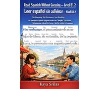 Read Spanish Without Guessing - Level B1.2 / Leer español sin adivinar - Nivel B1.2: No Guessing. No Dictionary. Just Reading. A Spanish Graded Reader for Real-Life Stories | DELE B1 & SIELE B1