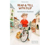 Read & Tell with Filip: Adventures in Bookland