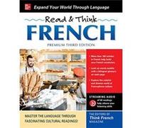 Read Think French Premium Third Edition by The Editors of Think French Magazine The Editors of Think French Magazine (Auteur)