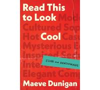 Read This to Look Cool Essays and Overthinkings - Maeve Dunigan - Sourcebooks - ebook (ePub) - Livre