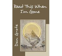 Read This When I'm Gone