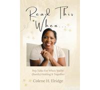 Read This When...: Pep Talks For When You're (Barely) Holding It Together