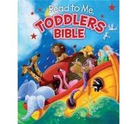 Read To Me Toddlers Bible by Charlotte Thoroe & Illustrated by Gill Guile Charlotte Thoroe Illustrated by Gill Guile (Auteur)