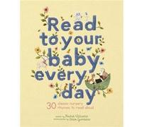 Read to Your Baby Every Day Unknown (Auteur)