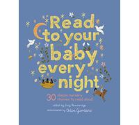 Read to Your Baby Every Night: 30 classic lullabies and rhymes to read aloud (3)