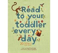 Read to Your Toddler Every Day: 20 Folktales to Read Aloud