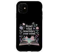 Read What Nourishes Your Mind Reader Mindset - Coque pour iPhone 11