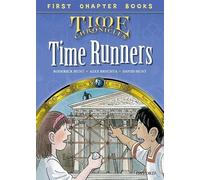 Read With Biff, Chip and Kipper: Level 11 First Chapter Books: The Time Runners