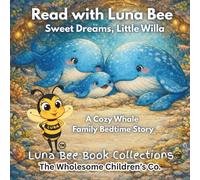 Read with Luna Bee: Sweet Dreams, Little Willa