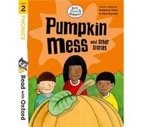 Read with Oxford Stage 2 Biff Chip and Kipper Pumpkin Mess and Other Stories by Roderick Hunt Roderick Hunt (Auteur)