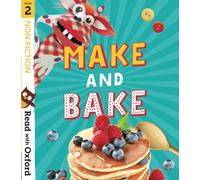 Emma Boor – Read with Oxford : Stage 2 : Non-fiction : Make and Bake !