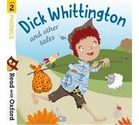 Read with Oxford Stage 2 Phonics Dick Whittington and Other Tales by Gill Munton Gill Munton (Auteur)