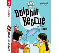 Cynthia Rider – Read with Oxford: Stage 3: Biff, Chip and Kipper: Dolphin Rescue and Other Stories