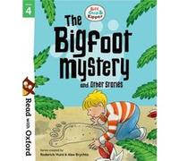 Read with Oxford Stage 4 Biff Chip and Kipper Bigfoot Mystery and Other Stories Inconnu (Auteur)