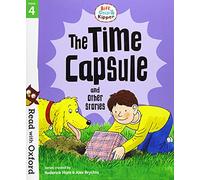 Read with Oxford: Stage 4: Biff, Chip and Kipper: The Time Capsule and Other Stories