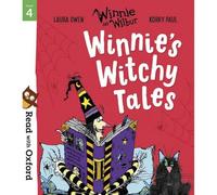 Winnie and Wilbur: Winnie's Witchy Tales – Read with Oxford, Niveau 4 – Oxford University Press