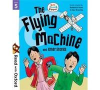 Read with Oxford Stage 5 Biff Chip and Kipper The Flying Machine and Other Stories by Roderick Hunt Inconnu (Auteur)