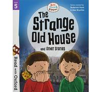 Read with Oxford: Stage 5: Biff, Chip and Kipper: The Strange Old House and Other Stories