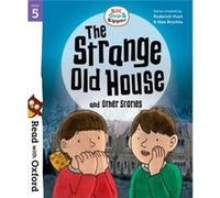 Read with Oxford Stage 5 Biff Chip and Kipper The Strange Old House and Other Stories by Paul Shipton Inconnu (Auteur)