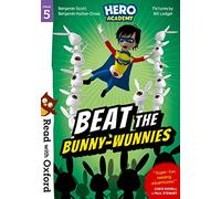 Read with Oxford: Stage 5: Hero Academy: Beat the Bunny-Wunnies