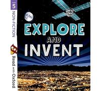 Read with Oxford : Stage 5 – Non-fiction : Explore and Invent