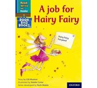 Read Write Inc. Phonics: A job for Hairy Fairy (Blue Set 6 Book Bag Book 3)