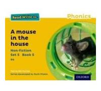 Read Write Inc. Phonics A Mouse in the House Yellow Set 5 Nonfiction 5 - Gill Munton - Oxford University Press - Livre en Anglais - Paperback Gill MuntonGill Munton (Auteur)