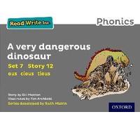 Read Write Inc. Phonics: A Very Dangerous Dinosaur (Grey Set 7 Storybook 12)