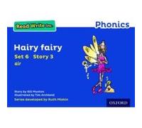 Read Write Inc. Phonics: Blue Set 6 Storybook 3 Hairy Fairy - [Version Originale] Gill Munton, Tim Archbold, Ruth Miskin, (Auteur)