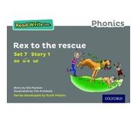 Read Write Inc. Phonics: Grey Set 7 Storybook 1 Rex to the Rescue - [Version Originale] Gill Munton, Tim Archbold, Ruth Miskin, (Auteur)