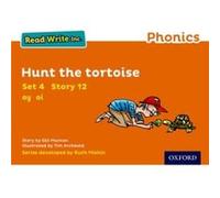 Read Write Inc. Phonics Hunt the Tortoise Orange Set 4 Storybook 12 by Gill Munton Gill Munton, Tim Archbold, Ruth Miskin, (Auteur)